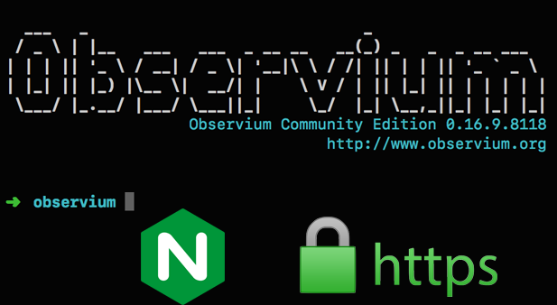 Observium : NGinx, PHP 7 et HTTPS