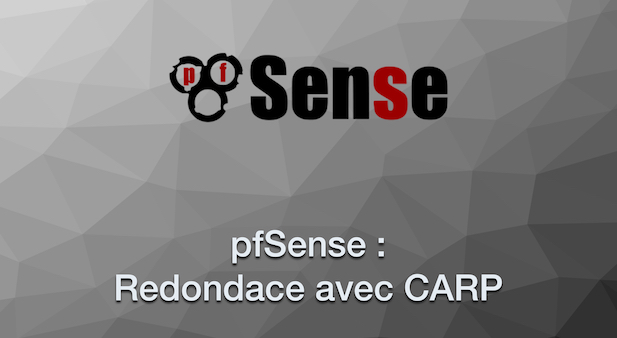 pfSense 2.3 : redondance avec CARP